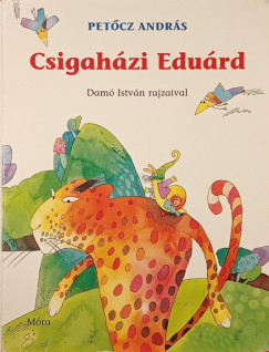 Petőcz András - Csigaházi Eduárd