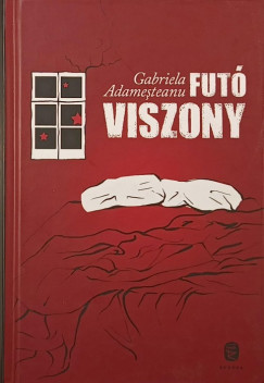 Gabriela Adamesteanu - Fut viszony