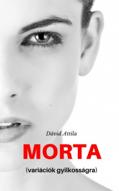 Dvid Attila - Morta