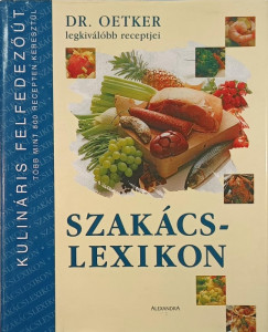 Szakcslexikon - Dr. Oetker legkivlbb receptjei