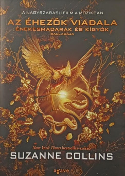 Suzanne Collins - �nekesmadarak �s k�gy�k ballad�ja