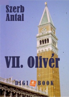 Szerb Antal - VII. Olivr