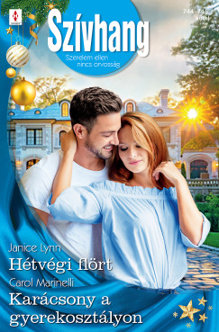 Carol Marinelli - Szvhang 744.-745. - Htvgi flrt; Karcsony a gyerekosztlyon