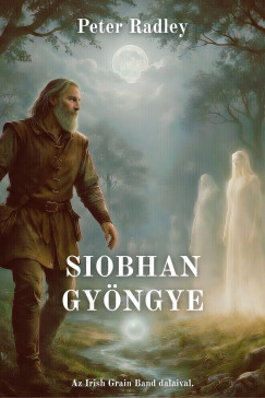 Peter Radley - Siobhan gy�ngye - Elfeledett dalok �s legend�k