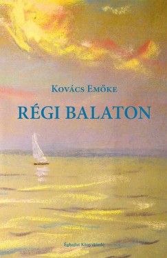 Kov�cs Em�ke - R�gi Balaton