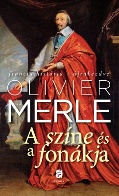 Olivier Merle - A szne s a fonkja