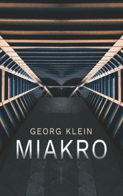 Georg Klein - Miakro