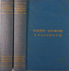 Kem�ny Zsigmond - A rajong�k I-II.