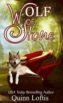 Loftis Quinn - Wolf of Stone