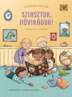 Czern�k Eszter - Sziasztok, h�vir�gok!
