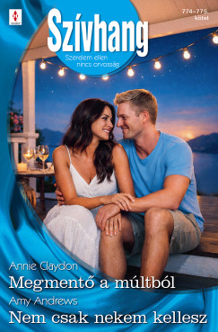 Sz�vhang 774.-775. - Megment� a m�ltb�l; Nem csak nekem kellesz