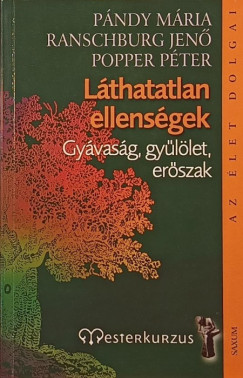 Pndy Mria - Popper Pter - Ranschburg Jen - Lthatatlan ellensgek