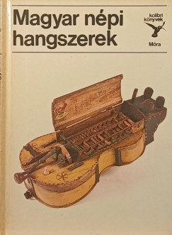 Mandel Róbert - Magyar népi hangszerek