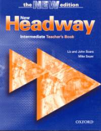 Liz Soars - John Soars - New Headway Intermediate Teacher's Book