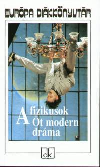 N. Kiss Zsuzsa   (Szerk.) - A fizikusok - t modern drma