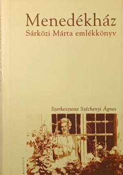 Széchenyi Ágnes   (Szerk.) - Menedékház