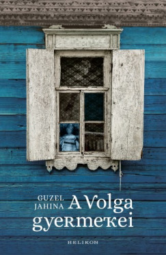 Guzel Jahina - A Volga gyermekei