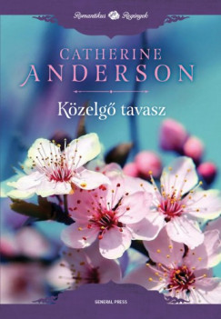 Catherine Anderson - Anderson Catherine - Kzelg tavasz