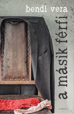 Bendl Vera - A másik férfi