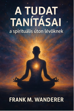 Frank M. Wanderer - A tudat tantsai
