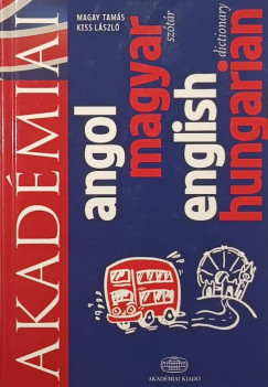 Kiss L�szl� - Magay Tam�s - Akad�miai angol-magyar sz�t�r