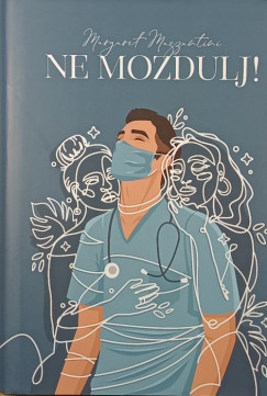 Margaret Mazzantini - Ne mozdulj!