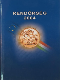 Rendőrség 2004