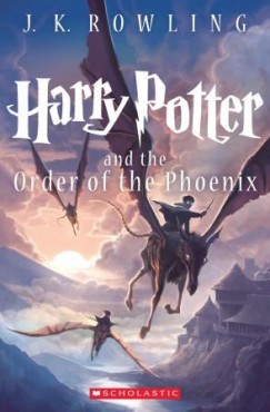 J. K. Rowling - Harry Potter and the Order of Phoenix