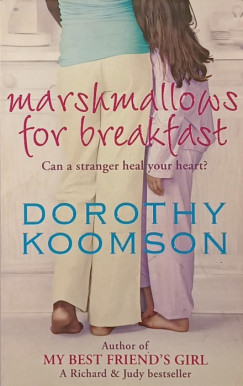 Dorothy Koomson - Marshmallows for Breakfast