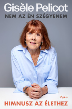 Gisele Pelicot - Himnusz az �lethez