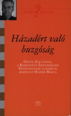 Haider Mrta - Hzadrt val buzgsg