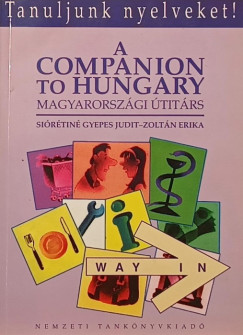Si�r�tin� Gyepes Judit - Zolt�n Erika - A Companion to Hungary