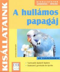 Immanuel Birmelin - A hullmos papagj