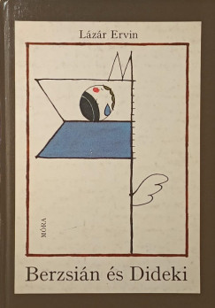 Lázár Ervin - Berzsián és Dideki