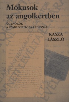 Kasza Lszl - Mkusok az angolkertben