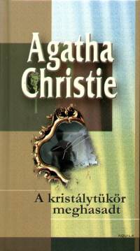 Agatha Christie - A kristlytkr meghasadt