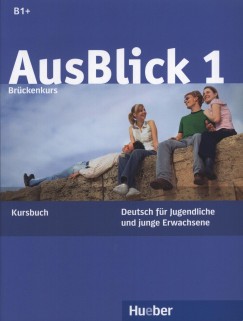 Anni Fischer-Mitziviris - Sylvia Janke-Papanikolau - AusBlick 1. - Br�ckenkurs Kursbuch
