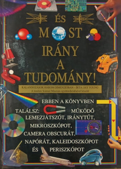 És most irány a tudomány