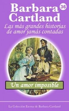 Barbara Cartland - Un Amor Imposible