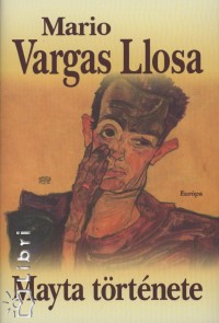 Mario Vargas Llosa - Mayta trtnete