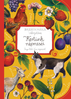 Bajz�th M�ria - Kert�nk n�pmes�i