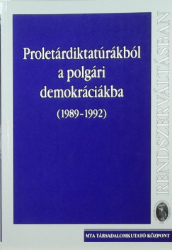 Proletrdiktatrkbl a polgri demokrcikba (1989-1992)