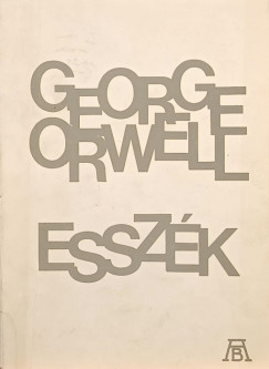 George Orwell - Essz�k (szamizdat)