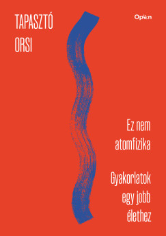 Tapaszt Orsi - Ez nem atomfizika - munkafzet