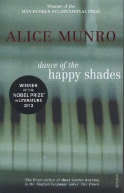 Alice Munro - Dance of the happy shades