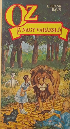 L. Frank Baum - Oz, a nagy varázsló
