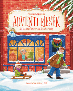 Nánási Mónika - Adventi mesék
