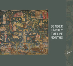 Binder Károly - Twelve Months - CD