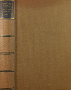 Mikszáth Kálmán - Beszterce ostroma - Új Zrínyiász