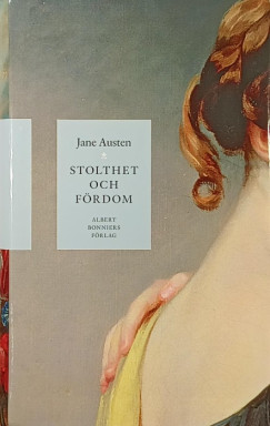 Jane Austen - Stolthet och Fördom